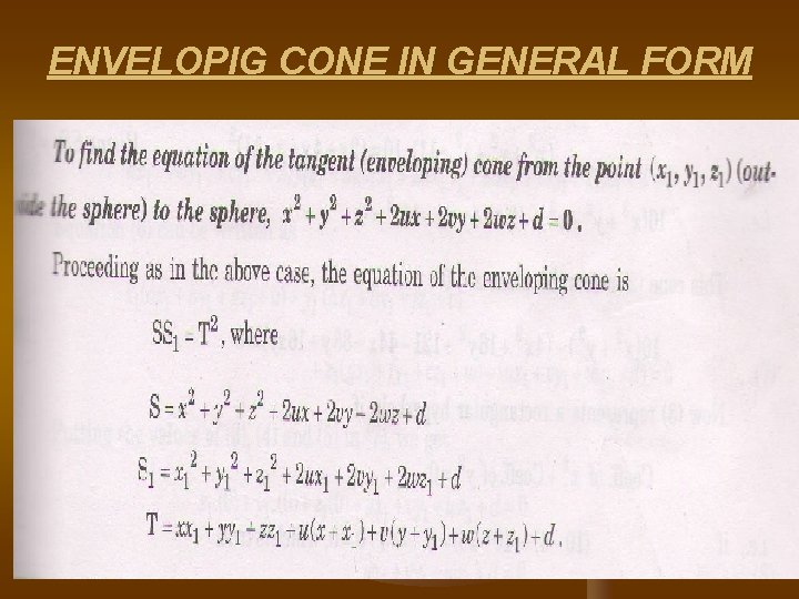 ENVELOPIG CONE IN GENERAL FORM 