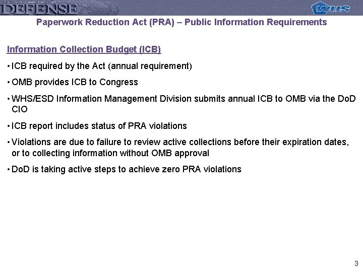 Paperwork Reduction Act (PRA) – Public Information Requirements Information Collection Budget (ICB) • ICB