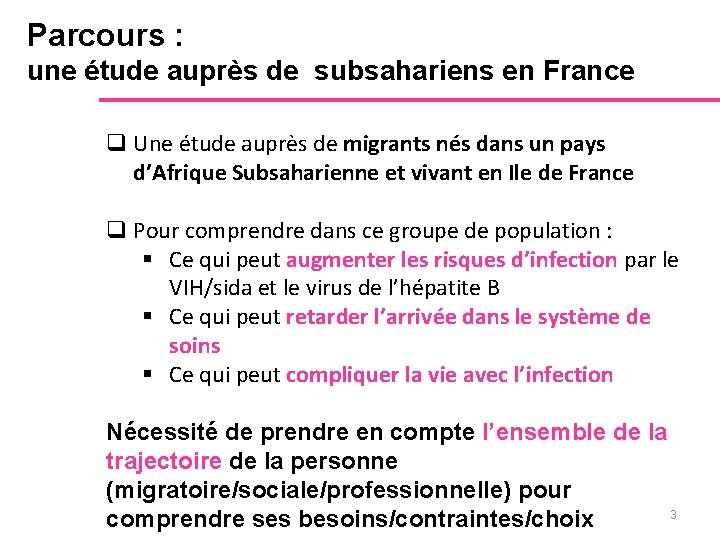 Parcours : une étude auprès de subsahariens en France q Une étude auprès de