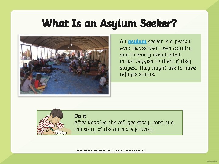 What Is an Asylum Seeker? An asylum seeker is a person who leaves their