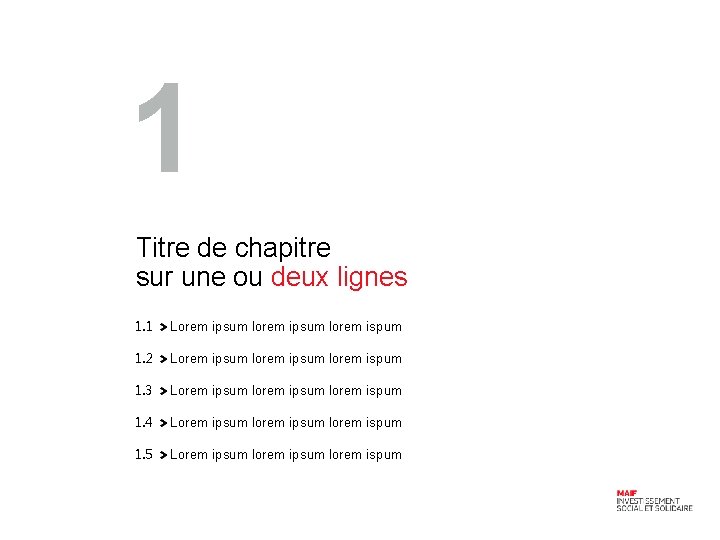 1 Titre de chapitre sur une ou deux lignes 1. 1 Lorem ipsum lorem