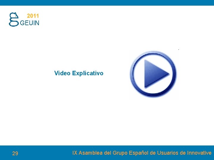 Video Explicativo 29 IX Asamblea del Grupo Español de Usuarios de Innovative 