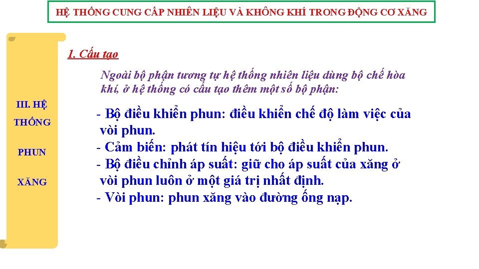HỆ THỐNG CUNG CẤP NHIÊN LIỆU VÀ KHÔNG KHÍ TRONG ĐỘNG CƠ XĂNG 1.