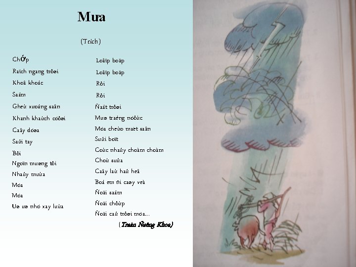 Mưa (Trích) Chớp Raïch ngang trôøi Khoâ khoác Saám Gheù xuoáng saân Khanh khaùch