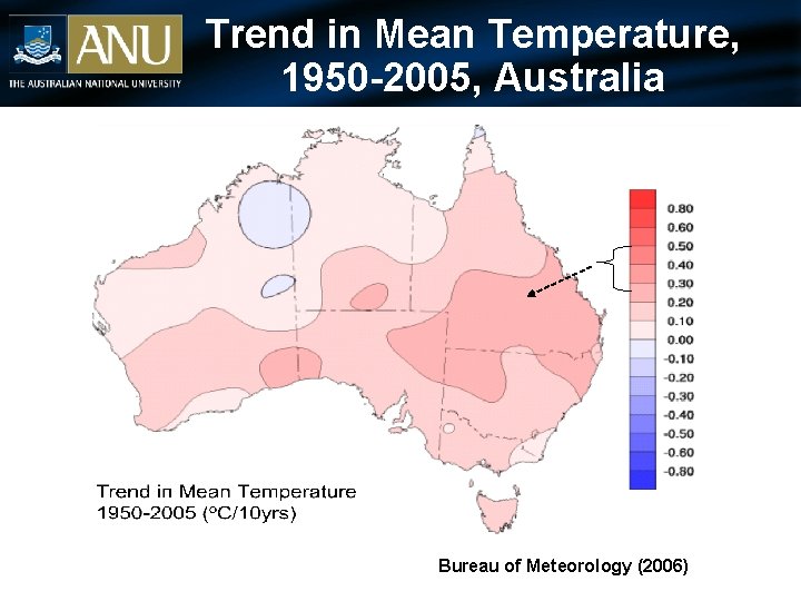 Trend in Mean Temperature, 1950 -2005, Australia Bureau of Meteorology (2006) 