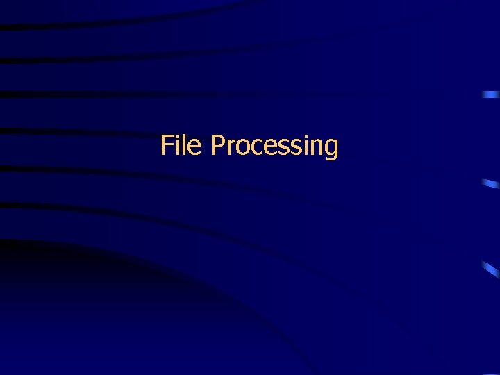 File Processing 