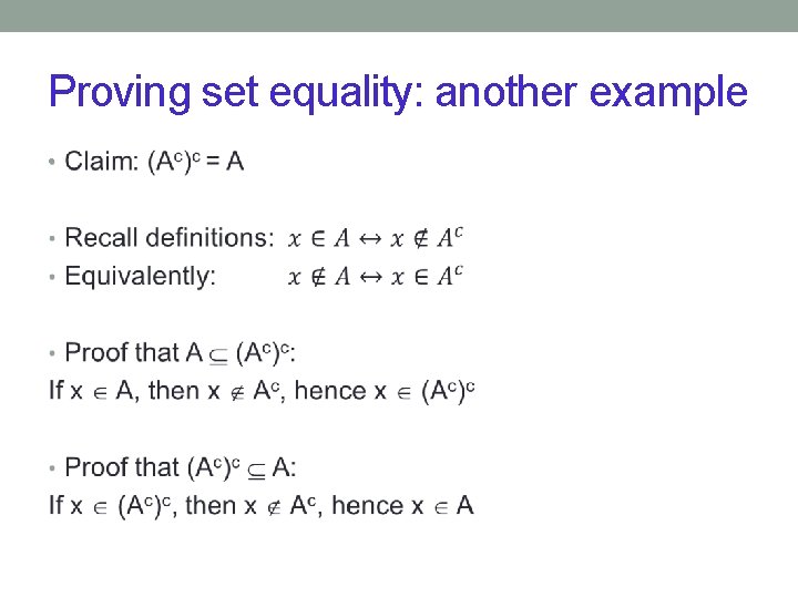 Proving set equality: another example • 