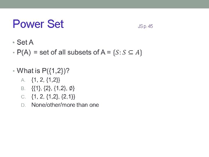 Power Set • JS p. 45 