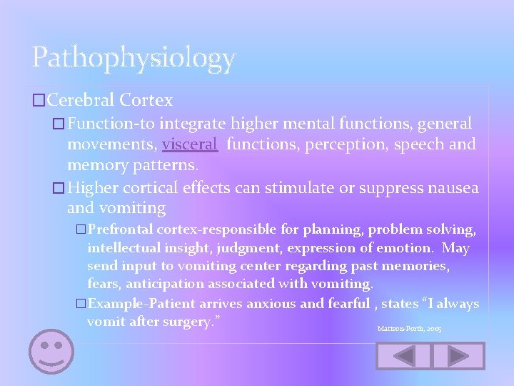 Pathophysiology �Cerebral Cortex �Function-to integrate higher mental functions, general movements, visceral functions, perception, speech