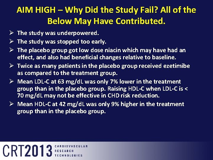 AIM HIGH – Why Did the Study Fail? All of the Below May Have