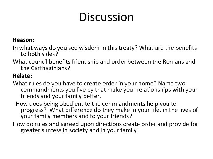 Discussion Reason: In what ways do you see wisdom in this treaty? What are