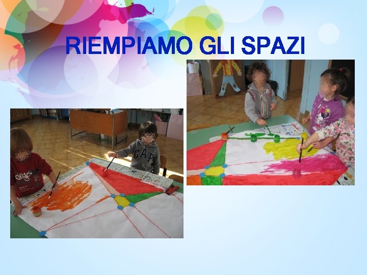 RIEMPIAMO GLI SPAZI 