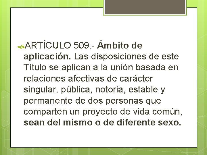 ARTÍCULO 509. Ámbito de aplicación. Las disposiciones de este Título se aplican a ARTÍCULO 509. Ámbito de aplicación. Las disposiciones de este Título se aplican a
