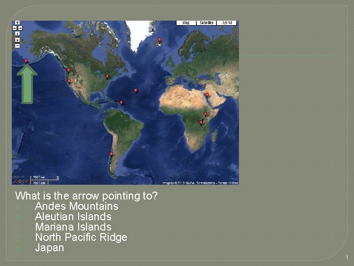What is the arrow pointing to? A. Andes Mountains B. Aleutian Islands C. Mariana