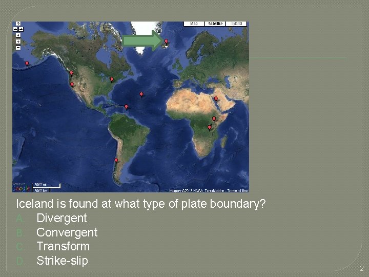 Iceland is found at what type of plate boundary? A. Divergent B. Convergent C.