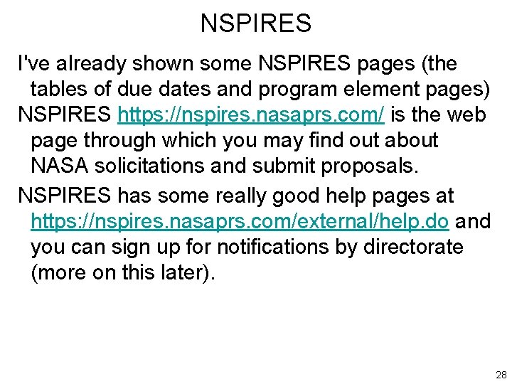 NSPIRES I've already shown some NSPIRES pages (the tables of due dates and program