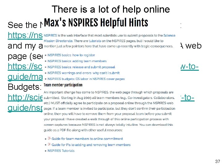 There is a lot of help online See the NSPIRES help pages and tutorials