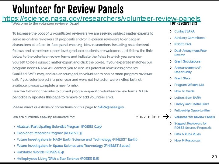 https: //science. nasa. gov/researchers/volunteer-review-panels You are here 39 