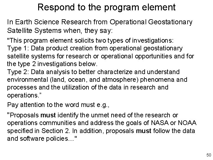 Respond to the program element In Earth Science Research from Operational Geostationary Satellite Systems