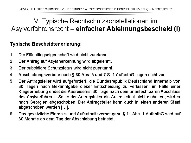 Ra. VG Dr. Philipp Wittmann (VG Karlsruhe / Wissenschaftlicher Mitarbeiter am BVerf. G) – Ra. VG Dr. Philipp Wittmann (VG Karlsruhe / Wissenschaftlicher Mitarbeiter am BVerf. G) –