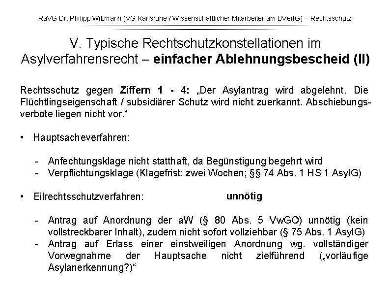 Ra. VG Dr. Philipp Wittmann (VG Karlsruhe / Wissenschaftlicher Mitarbeiter am BVerf. G) – Ra. VG Dr. Philipp Wittmann (VG Karlsruhe / Wissenschaftlicher Mitarbeiter am BVerf. G) –