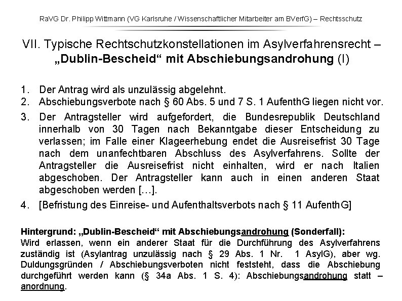Ra. VG Dr. Philipp Wittmann (VG Karlsruhe / Wissenschaftlicher Mitarbeiter am BVerf. G) – Ra. VG Dr. Philipp Wittmann (VG Karlsruhe / Wissenschaftlicher Mitarbeiter am BVerf. G) –