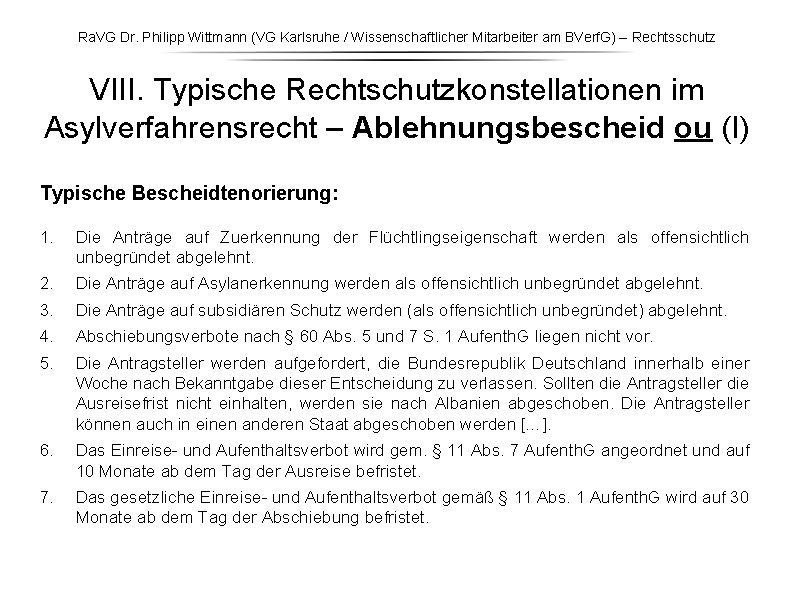 Ra. VG Dr. Philipp Wittmann (VG Karlsruhe / Wissenschaftlicher Mitarbeiter am BVerf. G) – Ra. VG Dr. Philipp Wittmann (VG Karlsruhe / Wissenschaftlicher Mitarbeiter am BVerf. G) –