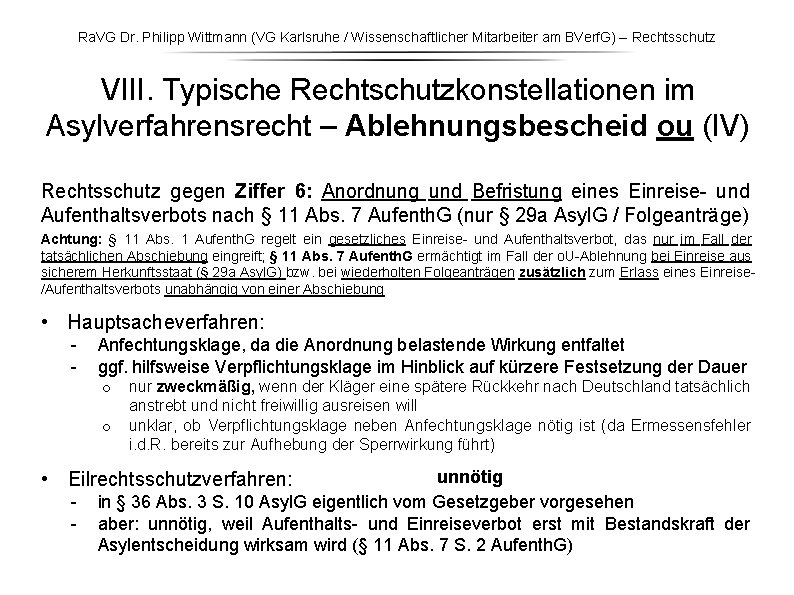 Ra. VG Dr. Philipp Wittmann (VG Karlsruhe / Wissenschaftlicher Mitarbeiter am BVerf. G) – Ra. VG Dr. Philipp Wittmann (VG Karlsruhe / Wissenschaftlicher Mitarbeiter am BVerf. G) –
