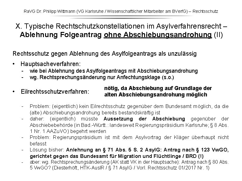 Ra. VG Dr. Philipp Wittmann (VG Karlsruhe / Wissenschaftlicher Mitarbeiter am BVerf. G) – Ra. VG Dr. Philipp Wittmann (VG Karlsruhe / Wissenschaftlicher Mitarbeiter am BVerf. G) –