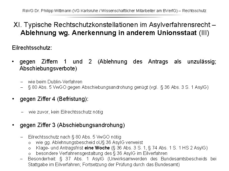 Ra. VG Dr. Philipp Wittmann (VG Karlsruhe / Wissenschaftlicher Mitarbeiter am BVerf. G) – Ra. VG Dr. Philipp Wittmann (VG Karlsruhe / Wissenschaftlicher Mitarbeiter am BVerf. G) –