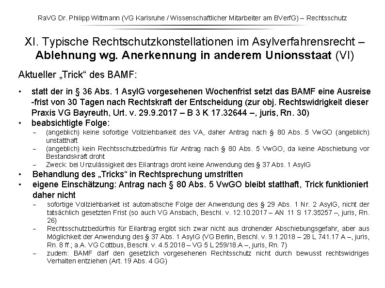 Ra. VG Dr. Philipp Wittmann (VG Karlsruhe / Wissenschaftlicher Mitarbeiter am BVerf. G) – Ra. VG Dr. Philipp Wittmann (VG Karlsruhe / Wissenschaftlicher Mitarbeiter am BVerf. G) –