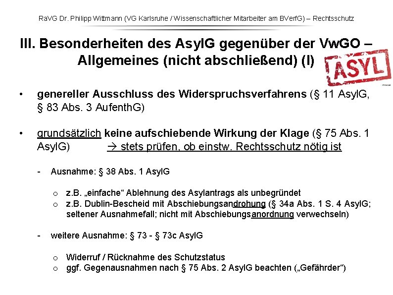 Ra. VG Dr. Philipp Wittmann (VG Karlsruhe / Wissenschaftlicher Mitarbeiter am BVerf. G) – Ra. VG Dr. Philipp Wittmann (VG Karlsruhe / Wissenschaftlicher Mitarbeiter am BVerf. G) –