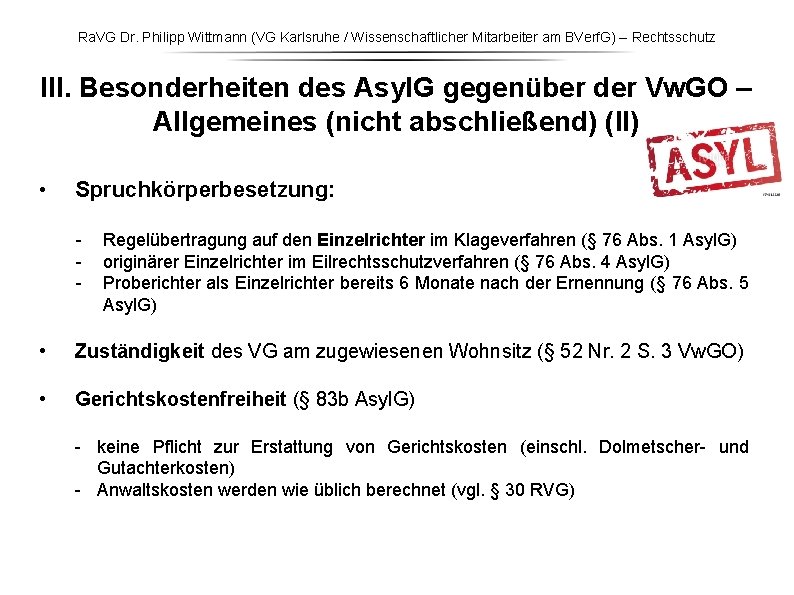 Ra. VG Dr. Philipp Wittmann (VG Karlsruhe / Wissenschaftlicher Mitarbeiter am BVerf. G) – Ra. VG Dr. Philipp Wittmann (VG Karlsruhe / Wissenschaftlicher Mitarbeiter am BVerf. G) –