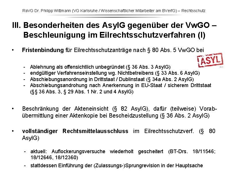 Ra. VG Dr. Philipp Wittmann (VG Karlsruhe / Wissenschaftlicher Mitarbeiter am BVerf. G) – Ra. VG Dr. Philipp Wittmann (VG Karlsruhe / Wissenschaftlicher Mitarbeiter am BVerf. G) –
