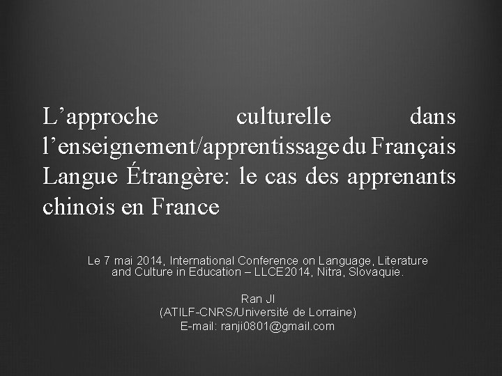 L’approche culturelle dans l’enseignement/apprentissage du Français Langue Étrangère: le cas des apprenants chinois en