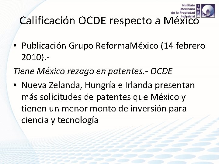 Calificación OCDE respecto a México • Publicación Grupo Reforma. México (14 febrero 2010). -