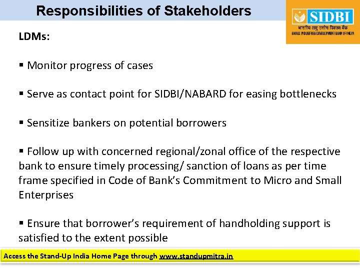 Responsibilities of Stakeholders LDMs: § Monitor progress of cases § Serve as contact point