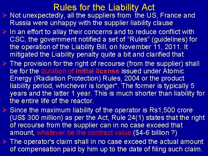 Rules for the Liability Act Ø Not unexpectedly, all the suppliers from the US,