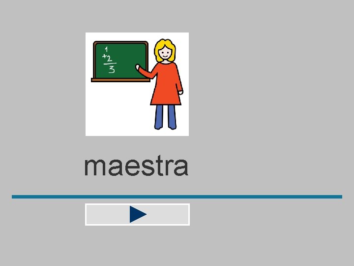 maestra 