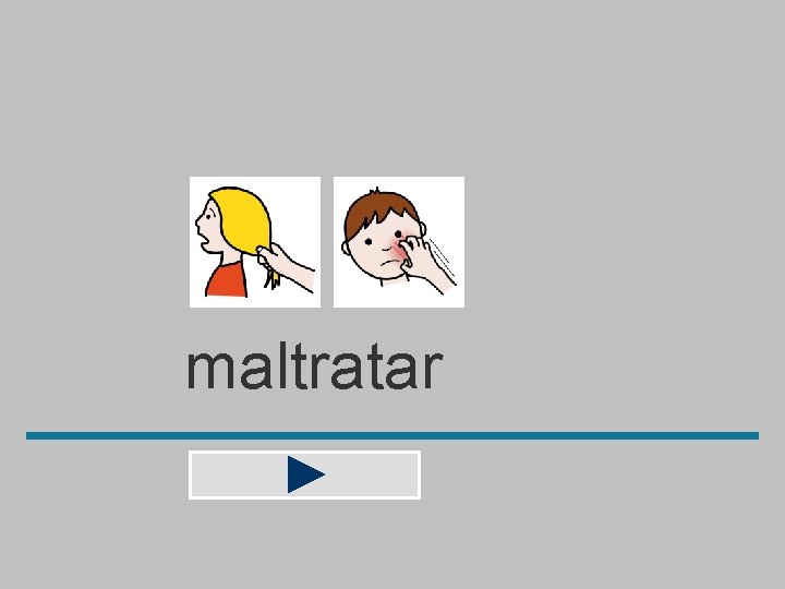 maltratar 