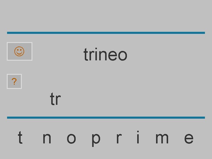 trineo ? tr t n o p r i m e 