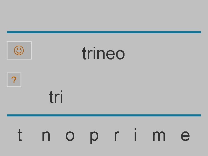 trineo ? tri t n o p r i m e 