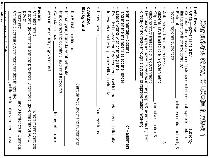 Canada’s Gov. CLOZE Notes 1 Let’s Review • Unitary--power is held by ________________ authority