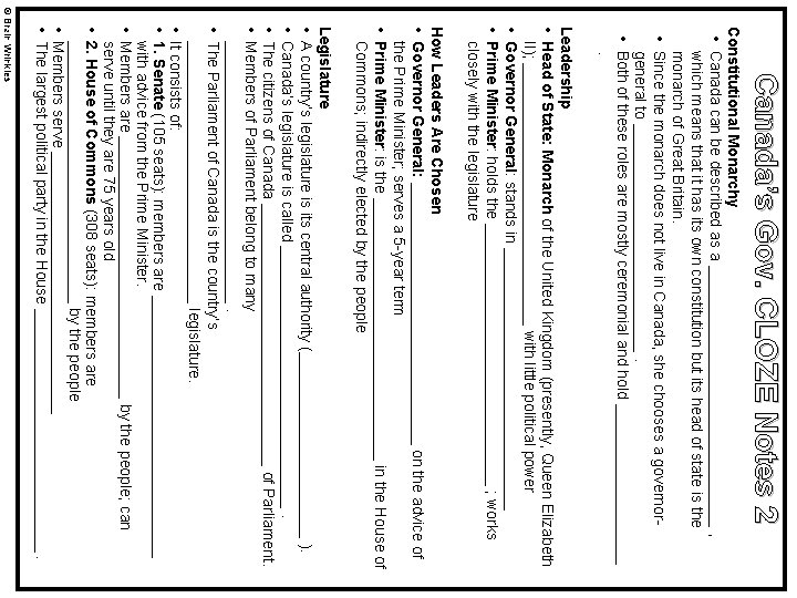 Canada’s Gov. CLOZE Notes 2 Constitutional Monarchy • Canada can be described as a