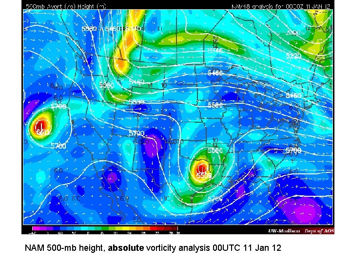 NAM 500 -mb height, absolute vorticity analysis 00 UTC 11 Jan 12 