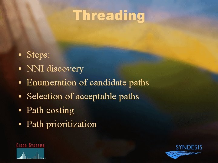 Threading • • • Steps: NNI discovery Enumeration of candidate paths Selection of acceptable