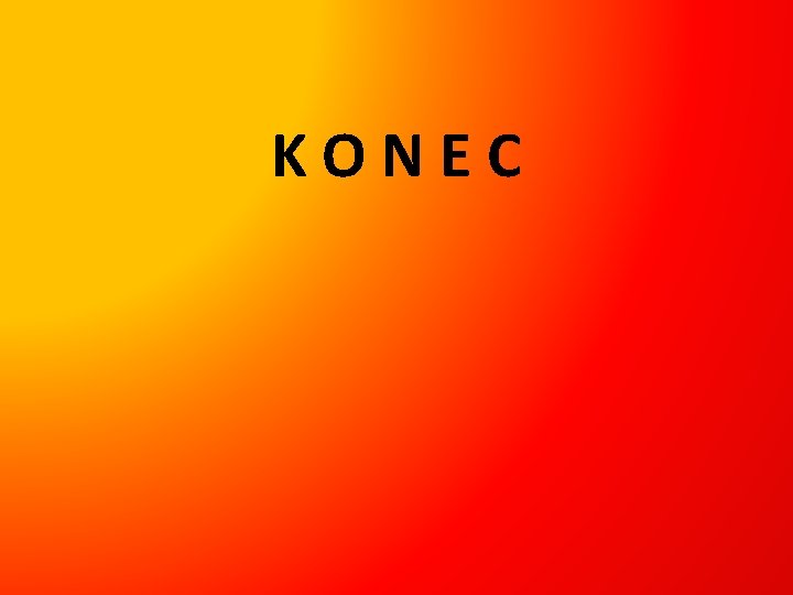 KONEC 