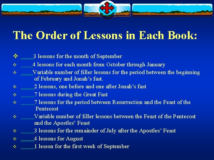 The Order of Lessons in Each Book: v 3 lessons for the month of