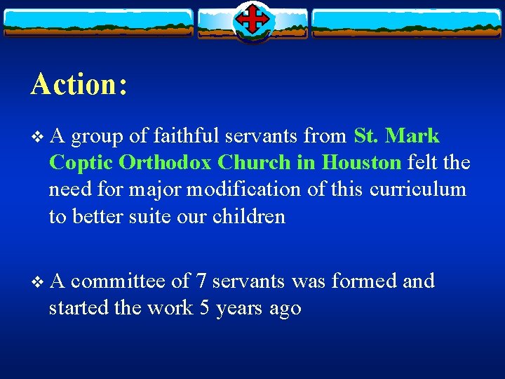 Action: v A group of faithful servants from St. Mark Coptic Orthodox Church in