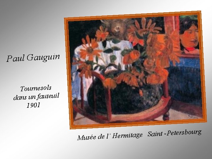 Paul Gauguin Tournesols dans un fauteuil 1901 ourg -Petersb t in a S e